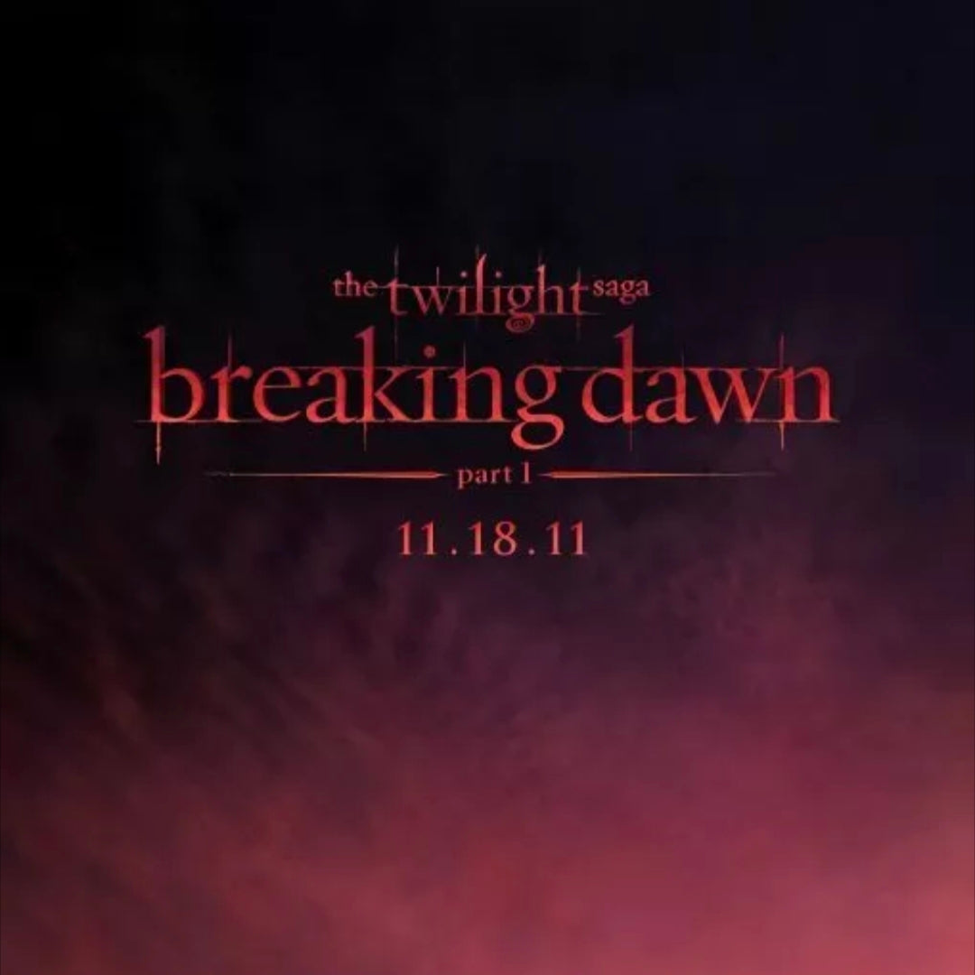 Poster 11.5"×17" Twilight Breaking Dawn Theatrical Promo w/ BCW Supplies 12"x 18" Toploader